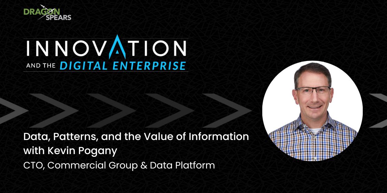 Read: Data, Patterns, and the Value of Information with Kevin Pogany