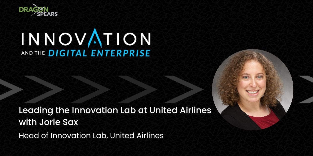 Read: Leading the Innovation Lab at United Airlines with Jorie Sax