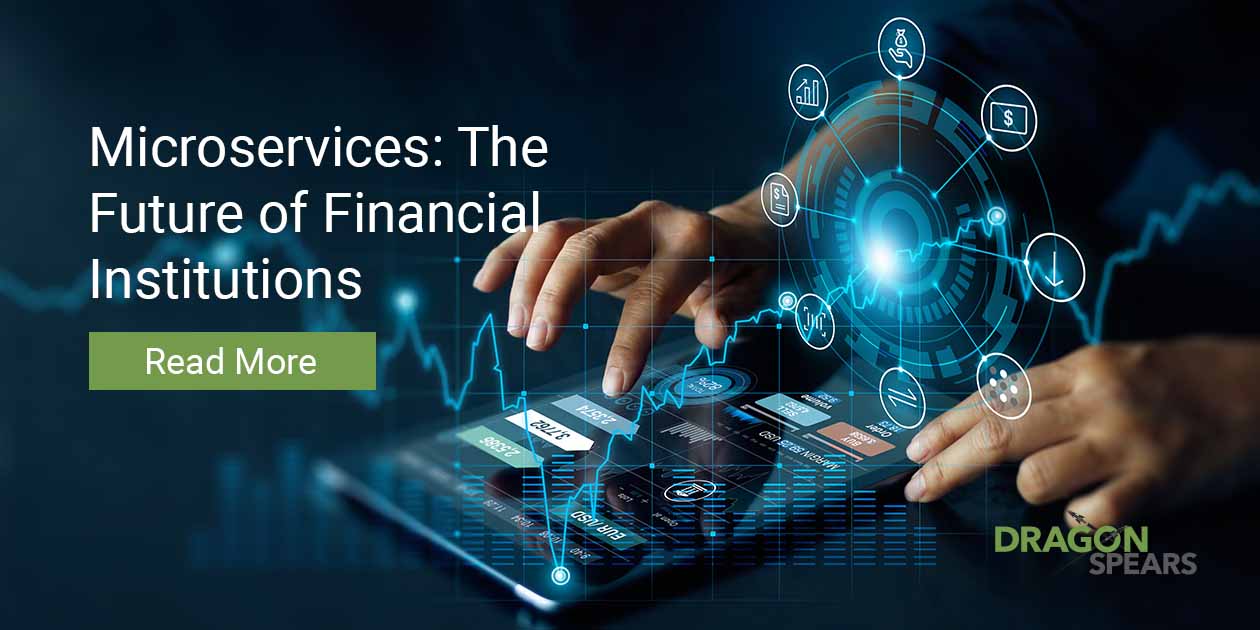 Read: The Benefits of Microservices in the Financial Sector