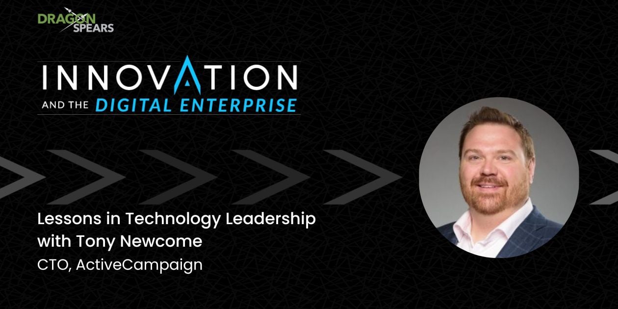 Read: Lessons in Technology Leadership with Tony Newcome